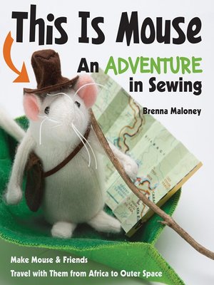 cover image of This Is Mouse—An Adventure in Sewing